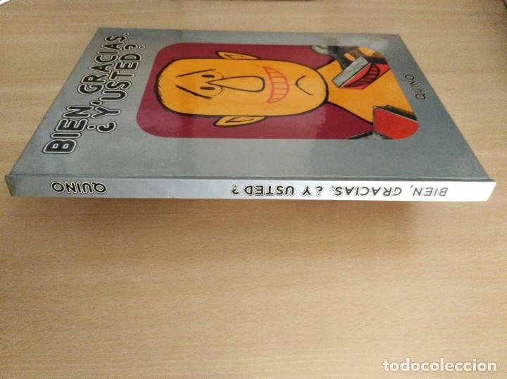C&oacute;mics: BIEN, GRACIAS. &iquest;Y USTED?. Quino - Foto 7