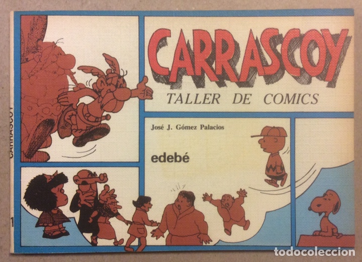 Comics : CARRASCOY TALLER DE C&Oacute;MICS. JOS&Eacute; J. G&Oacute;MEZ PALACIO. EDICIONES DON BOSCO 1982