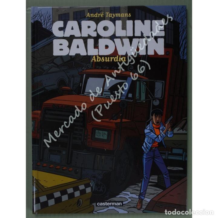 C&oacute;mics: CAROLINE BALDWIN - ABSURDIA - ANDR&Eacute; TAYMANS - CASTERMAN - 2002 - Foto 1