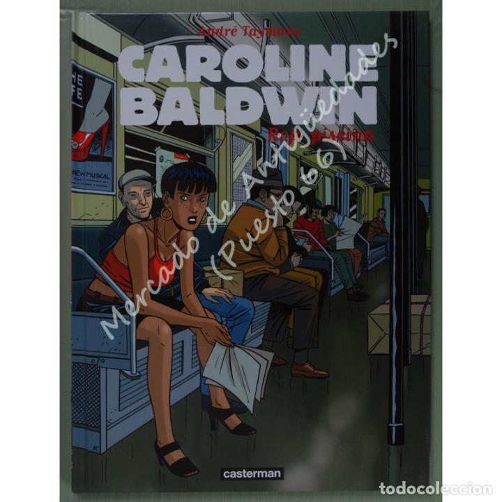 C&oacute;mics: CAROLINE BALDWIN - ROJO PISCINA - ANDR&Eacute; TAYMANS - CASTERMAN - 1998 - Foto 1