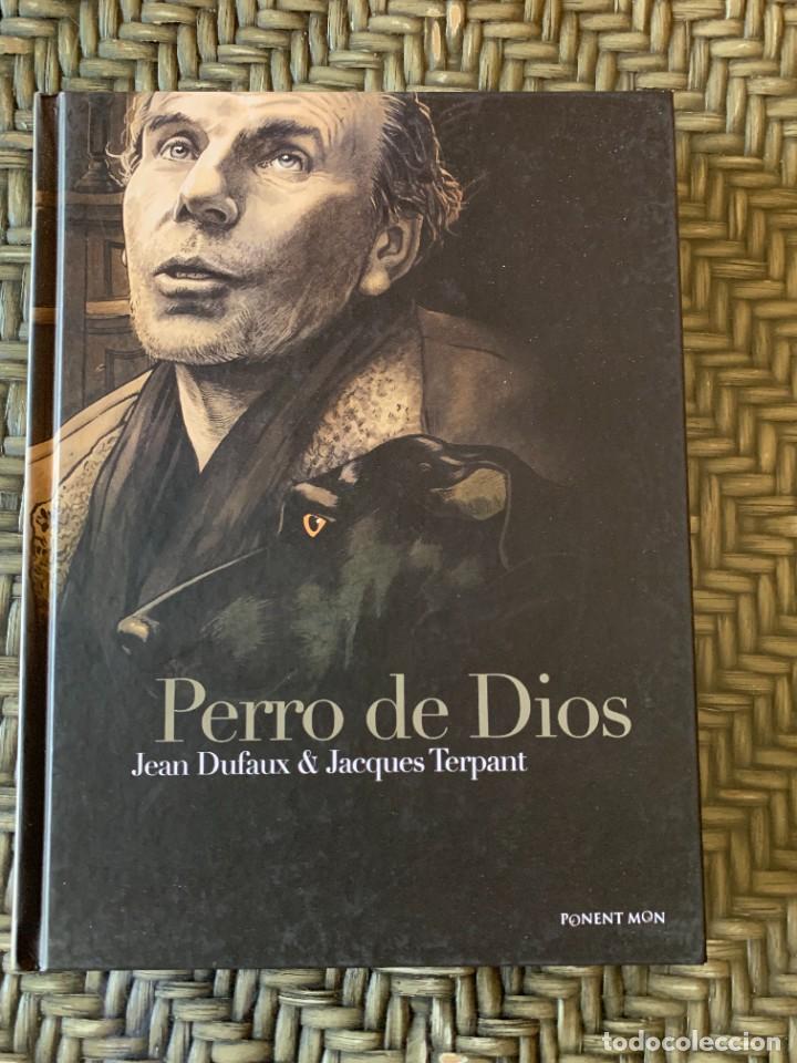C&oacute;mics: Perro de Dios, de Dufaux y Terpan (Biografia de Louis-Ferdinand C&eacute;line) - Foto 1