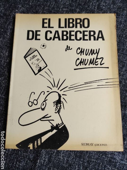 C&oacute;mics: EL LIBRO DE CABECERA DE CHUMY CHUMEZ / SEDMAY EDICIONES, 1975 - Foto 1