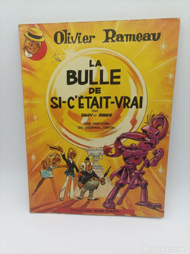 C&oacute;mics: OLIVIER RAMEAU- LA BULLE DE SI-C&uml;ETAIT-VRAI - Foto 1