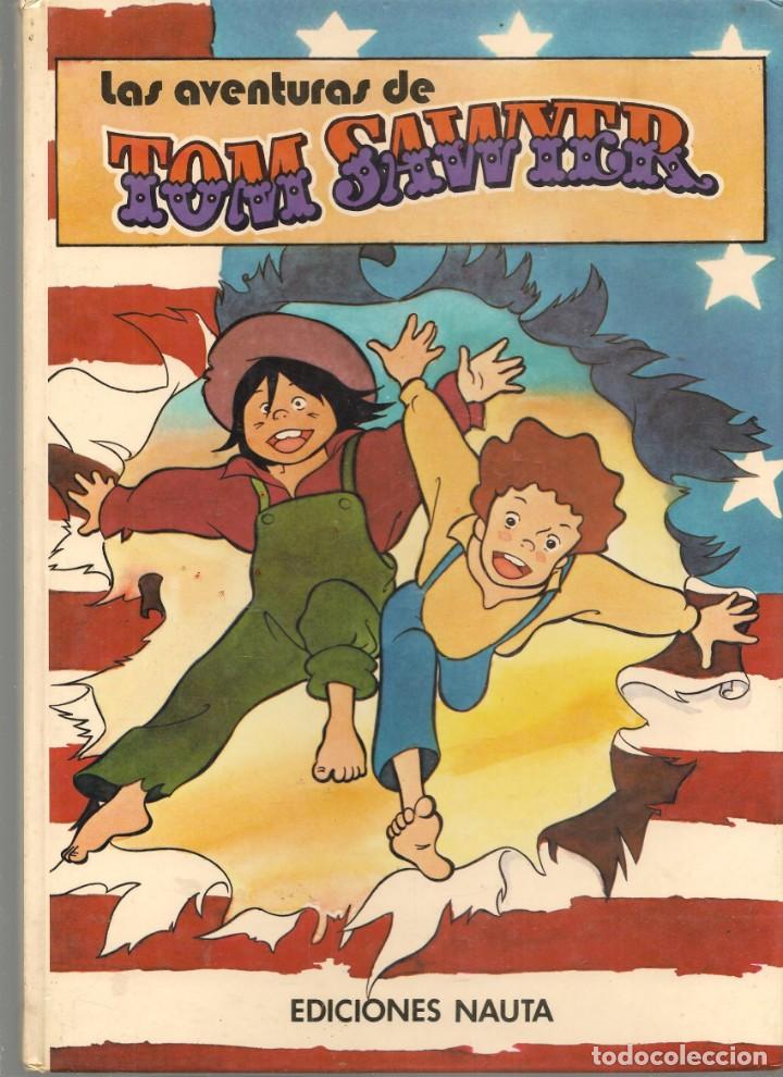 C&oacute;mics: LAS AVENTURAS DE TOM SAWYER. EDICIONES NAUTA, 1981. (B/A28) - Foto 1