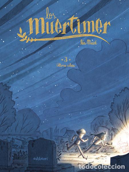 C&oacute;mics: C&oacute;mics. Los Mu&eacute;rtimer 3. &Uacute;ltimo adi&oacute;s - L&eacute;a Maz&eacute; (Carton&eacute;) - Foto 1