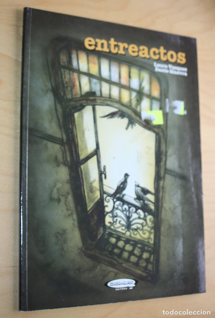 C&oacute;mics: ENTREACTOS (DE LAURA VAZQUEZ & DANTE GINEVRA ) como nuevo. - Foto 1