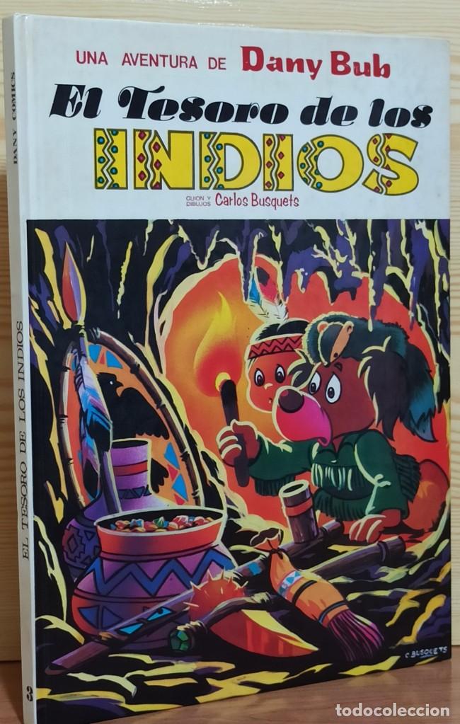 C&oacute;mics: UNA AVENTURA DE DANY BUB - EL TESORO DE LOS INDIOS - CARLOS BUSQUETS. - Foto 1