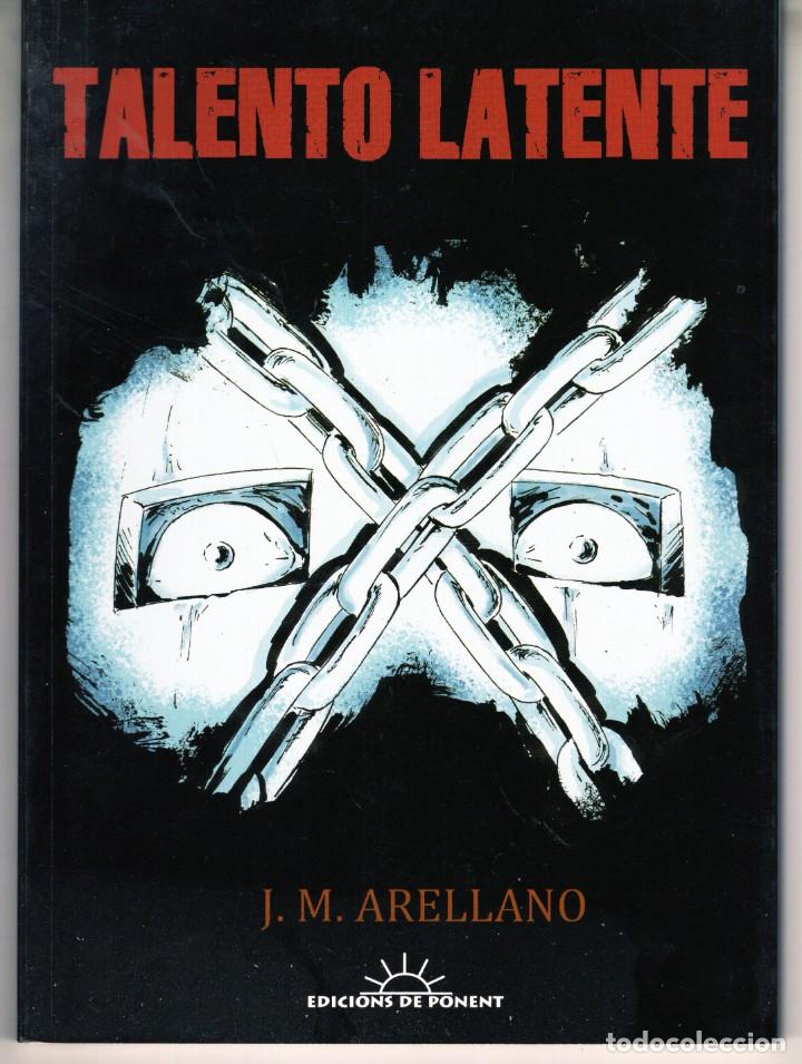 C&oacute;mics: TALENTO LATENTE (J. M. ARELLANO) ED. DE PONENT - IMPECABLE - Foto 1