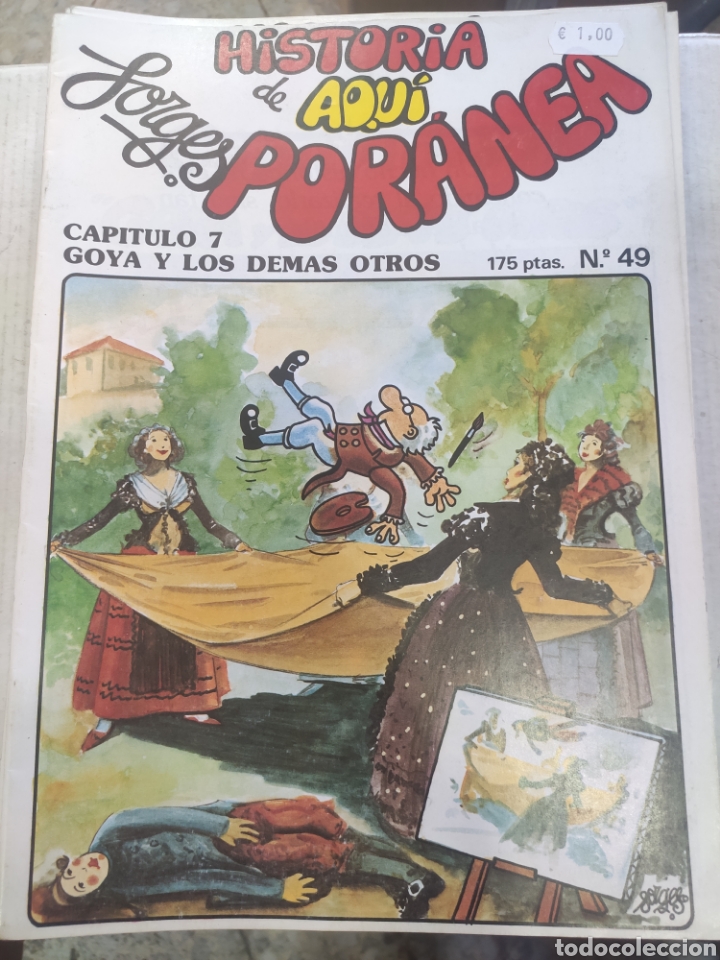 C&oacute;mics: HISTORIA DE AQUI. FORGES. N&ordm; 49 CAPITULO 7 GOYA Y LOS DEMAS OTROS