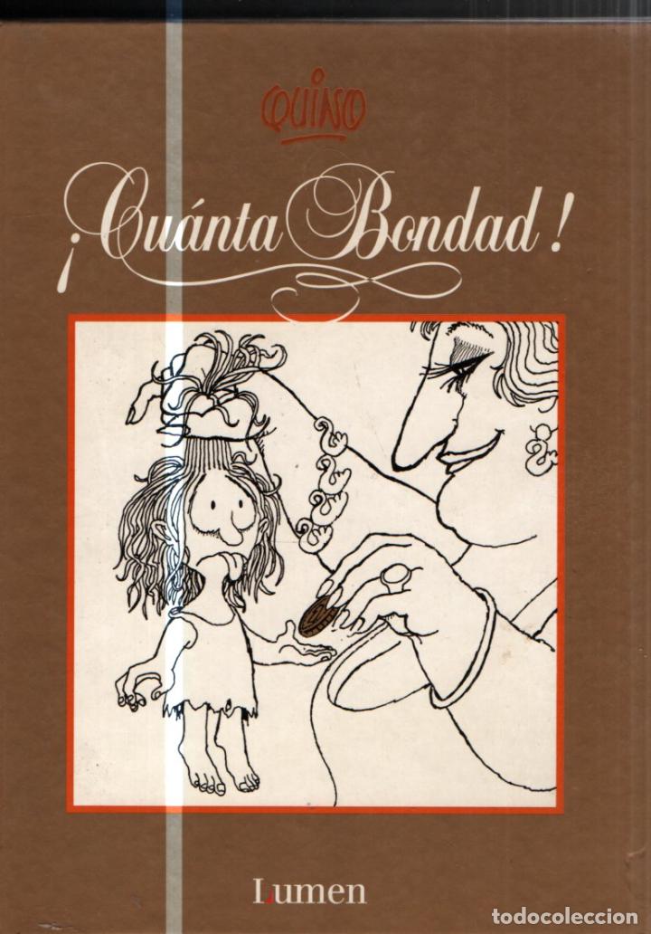 C&oacute;mics: QUINO : CUANTA BONDAD (LUMEN, 1999) - Foto 1