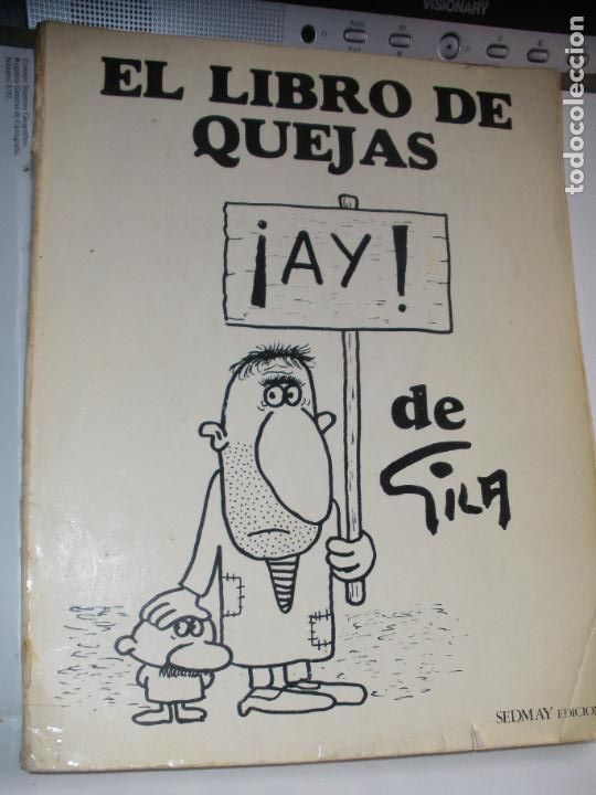 C&oacute;mics: EL LIBRO DE QUEJAS &iexcl;AY! de gila - SEDMAY ediciones 1975 - Foto 1