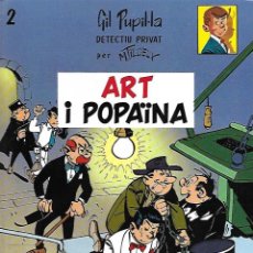 Cómics: GIL PUPIL.LA - Nº 2: ART I POPAÏNA - EDITORIAL CASALS - PRIMERA EDICIÓN - 1987. Lote 353844858