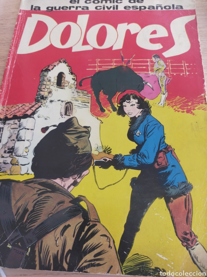 C&oacute;mics: Dolores. El c&oacute;mic de la guerra civil espa&ntilde;ola. - Foto 1