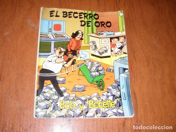 C&oacute;mics: COMIC EL BECERRO DE ORO BOB Y BOBETTE - Foto 2