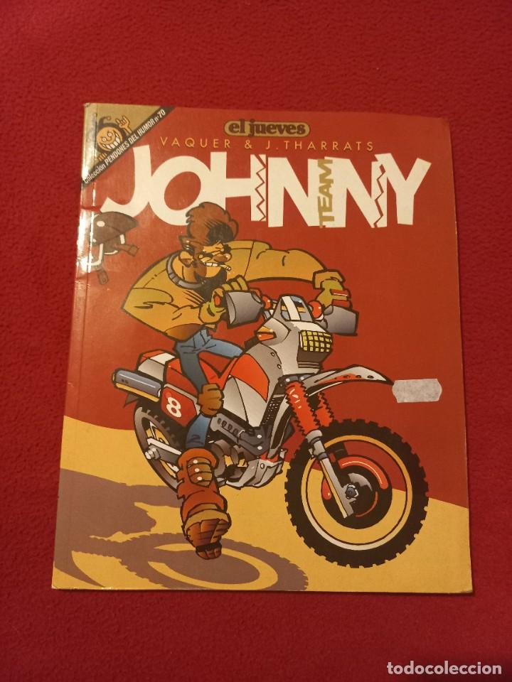 C&oacute;mics: PENDONES DEL HUMOR 70 - JOHNNY TEAM - VAQUER & THARRATS - RUSTICA - Foto 1