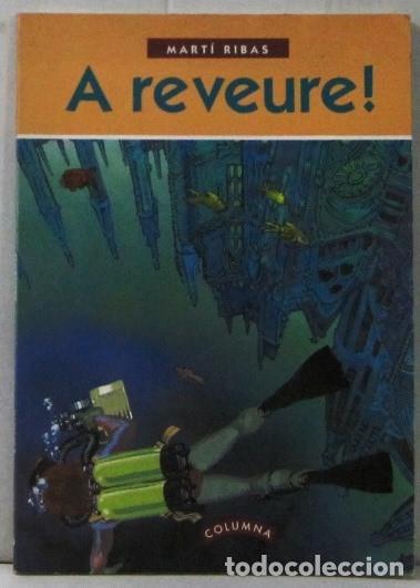 C&oacute;mics: A REVEURE - MARTI RIBAS - COMIC EN CATALAN - Foto 1