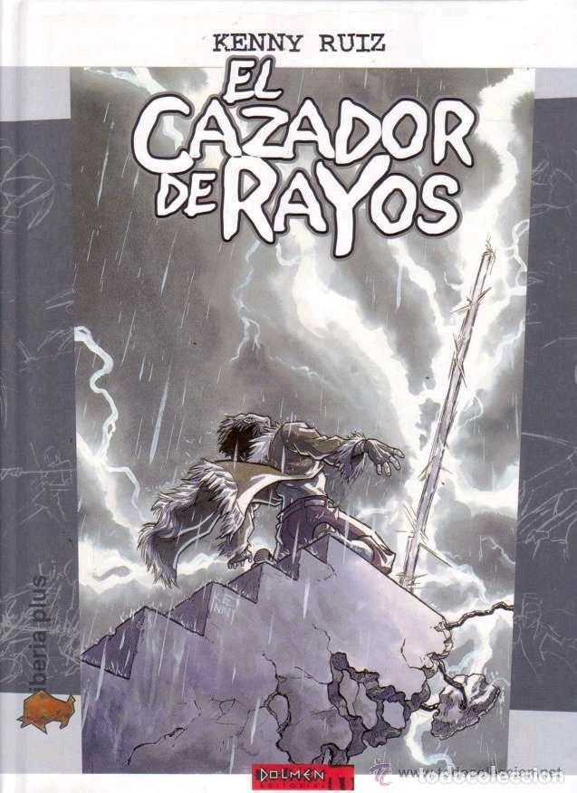 C&oacute;mics: EL CAZADOR DE RAYOS - KENNY RUIZ - DOLMEN - Foto 1