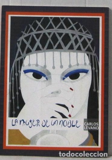 C&oacute;mics: LA MUJER DE UN NOBLE - CARLOS LEVANO - EDICION LIMITIDA - COMIC - Foto 1