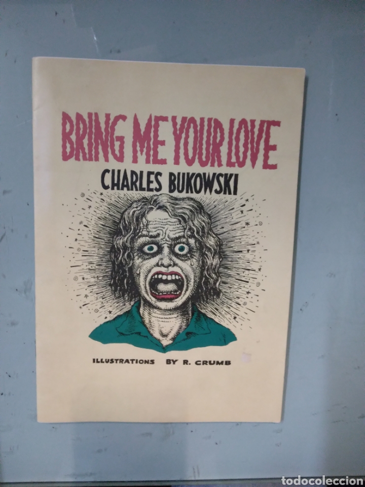 C&oacute;mics: Charles Bukowski, Bring me your love - Foto 1