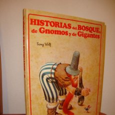 Cómics: HISTORIAS DEL BOSQUE, DE GNOMOS Y DE GIGANTES - TONY WOLF - EDAF, MUY BUEN ESTADO, RARO. Lote 360067265
