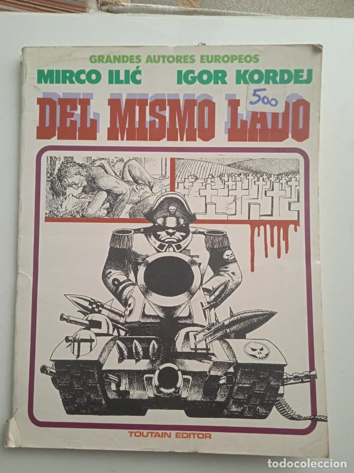 C&oacute;mics: DEL MISMO LADO MIRCO ILIC IGOR KORDEJ - Foto 1