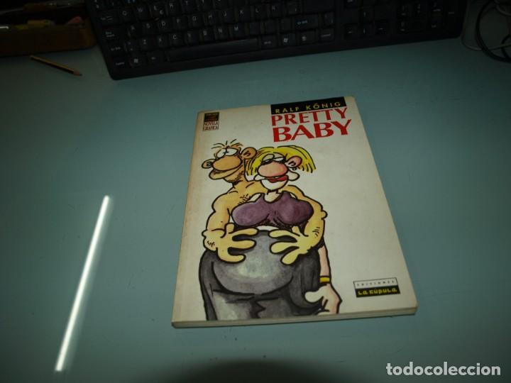 C&oacute;mics: Pretty baby, Ralf Koning, La Cupula - Foto 1