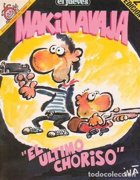 C&oacute;mics: Makinavaja. El &uacute;ltimo choriso. Pendones del humor 27 - Foto 1