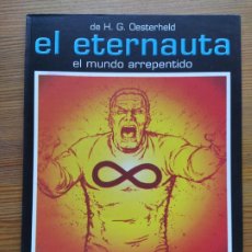 Cómics: EL ETERNAUTA - EL MUNDO ARREPENTIDO - H. G. OESTERHELD - CLUB DEL COMIC (N**). Lote 364228656