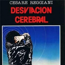 Cómics: DESVIACIÓN CEREBRAL (CESARE REGGIANI) - SAN ROMÁN, 1981. Lote 366470706