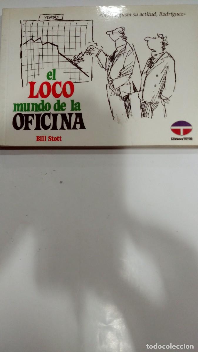 C&oacute;mics: El loco mundo de la oficina Bill Stott - Foto 1