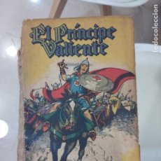 Cómics: EL PRINCIPE VALIENTE PRIMERA EDICION 1953 MUCHAS ILUSTRACIONES HAROLD FOSTER OTRA PORTADA OBSEQUIO