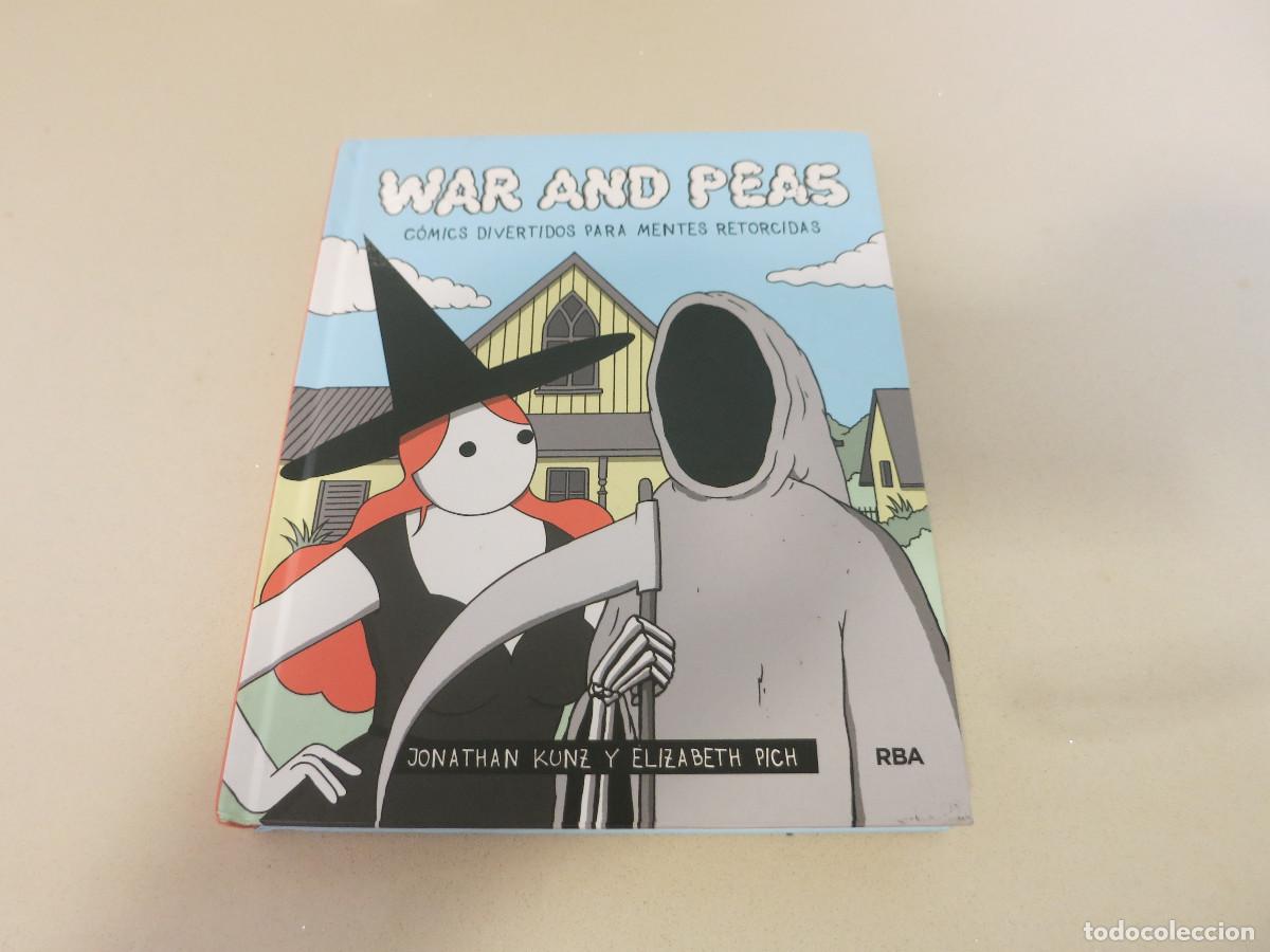 C&oacute;mics: War and peas. C&oacute;mics divertidos para mentes retorcidas - Kunz Jonathan; Pich Elizabeth