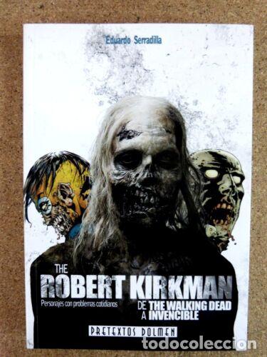 C&oacute;mics: Robert Kirkman de Walking Dead a Invencible.Dolmen - Foto 1