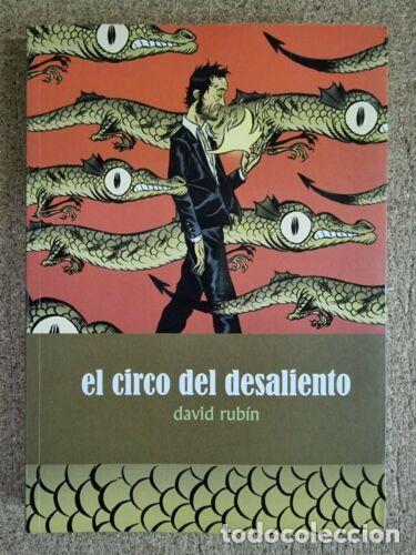 Fumetti: El Circo del Desaliento.David Rubin.Astiberri.con Firma y Dibujo del Autor