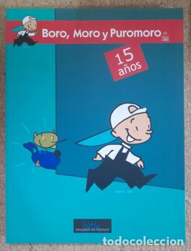 C&oacute;mics: Boro, Moro y Puromoro.Toni Cabo.De Ponent
