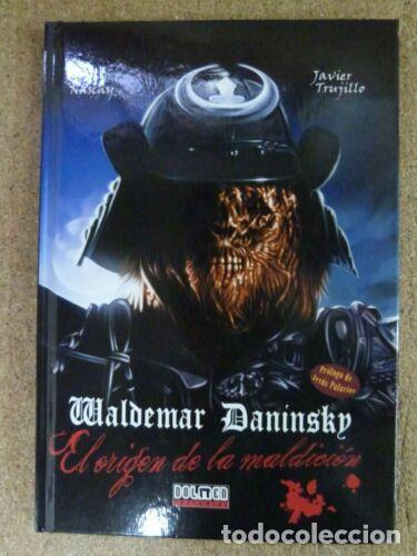 C&oacute;mics: Waldemar Daninsky.Paul Naschy y Javier Trujillo.Dolmen