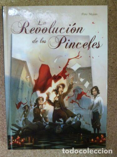 Comics: La Revolucion De Los Pinceles.Josep Busquets.Pere Mejan.Dolmen