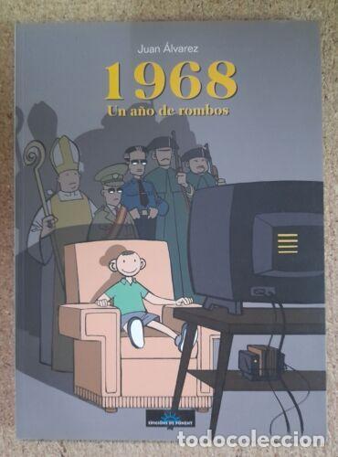 Fumetti: 1968 Un A&ntilde;o De Rombos. Juan Alvarez. De Ponent