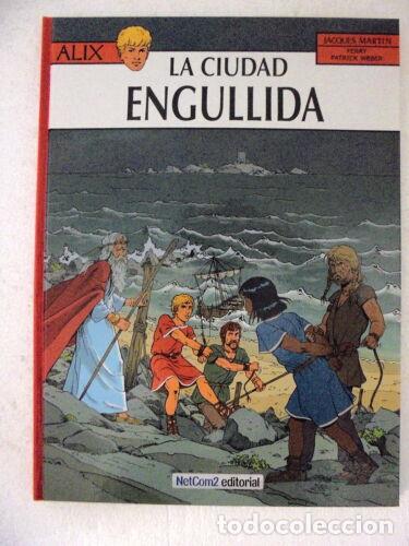 C&oacute;mics: Alix 28.La Ciudad Engullida.Jacques Martin.NetCom2 Editorial - Foto 1