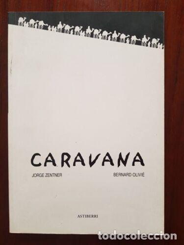 C&oacute;mics: Caravana.Bernard Olivie.Astiberri - Foto 1