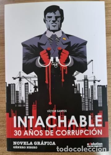 C&oacute;mics: Intachable.30 A&ntilde;os de Corrupcion.Victor Santos.Evolution Comics - Foto 1