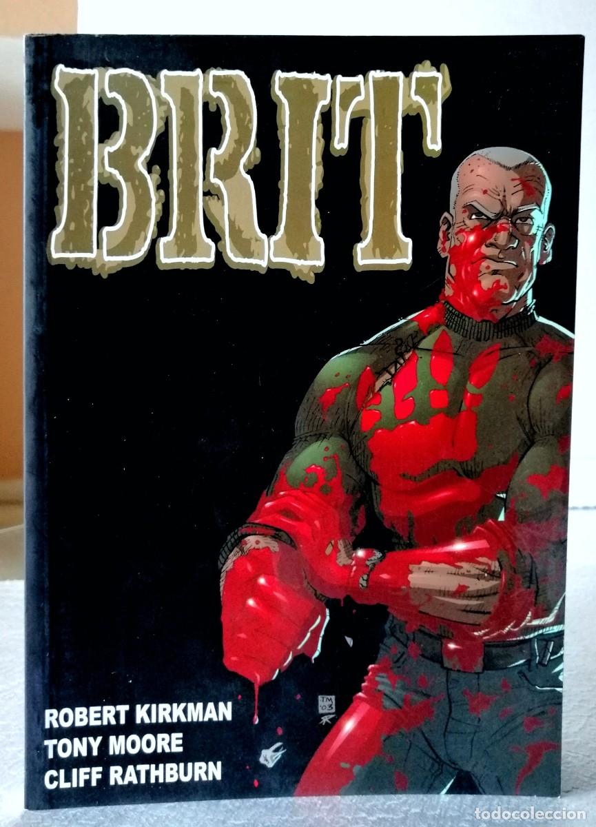 C&oacute;mics: BRIT (ROBERT KIRKMAN, TONY MOORE) ALETA 2006 - Foto 2