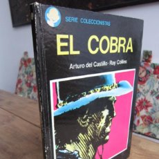 Fumetti: EL COBRA. ARTURO DEL CASTILLO, RAY COLLINS. EDICIONES RECORD 1976 ARGENTINA