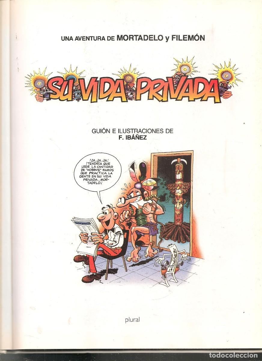 C&oacute;mics: MORTADELO Y FILEM&Oacute;N. SU VIDA PRIVADA. EDITA PLURAL. (B/A28) - Foto 2
