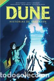 C&oacute;mics: DUNE: HISTORIAS DE ARRAKEEN - DELPECHE, PATRICIO; GORHAM ADAM; BRIAN HERBERT & KEVIN J. ANDER