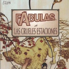 Cómics: FÁBULAS LAS CRUELES ESTACIONES. PLANETA