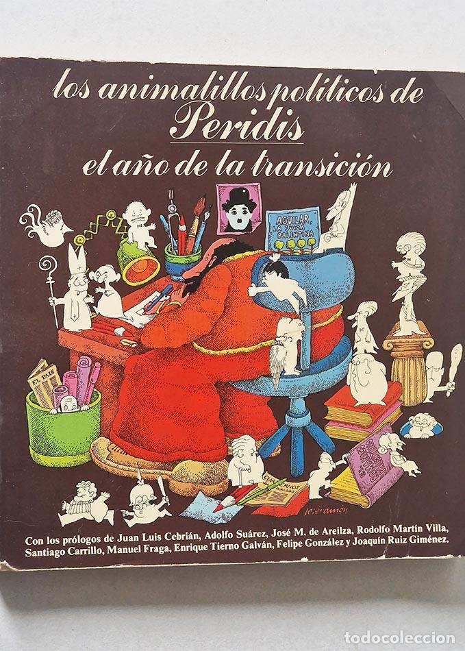 Comics : LOS ANIMALES POLITICOS DE PERIDIS - EL A&Ntilde;O DE LA TRANSICION - PERIDIS