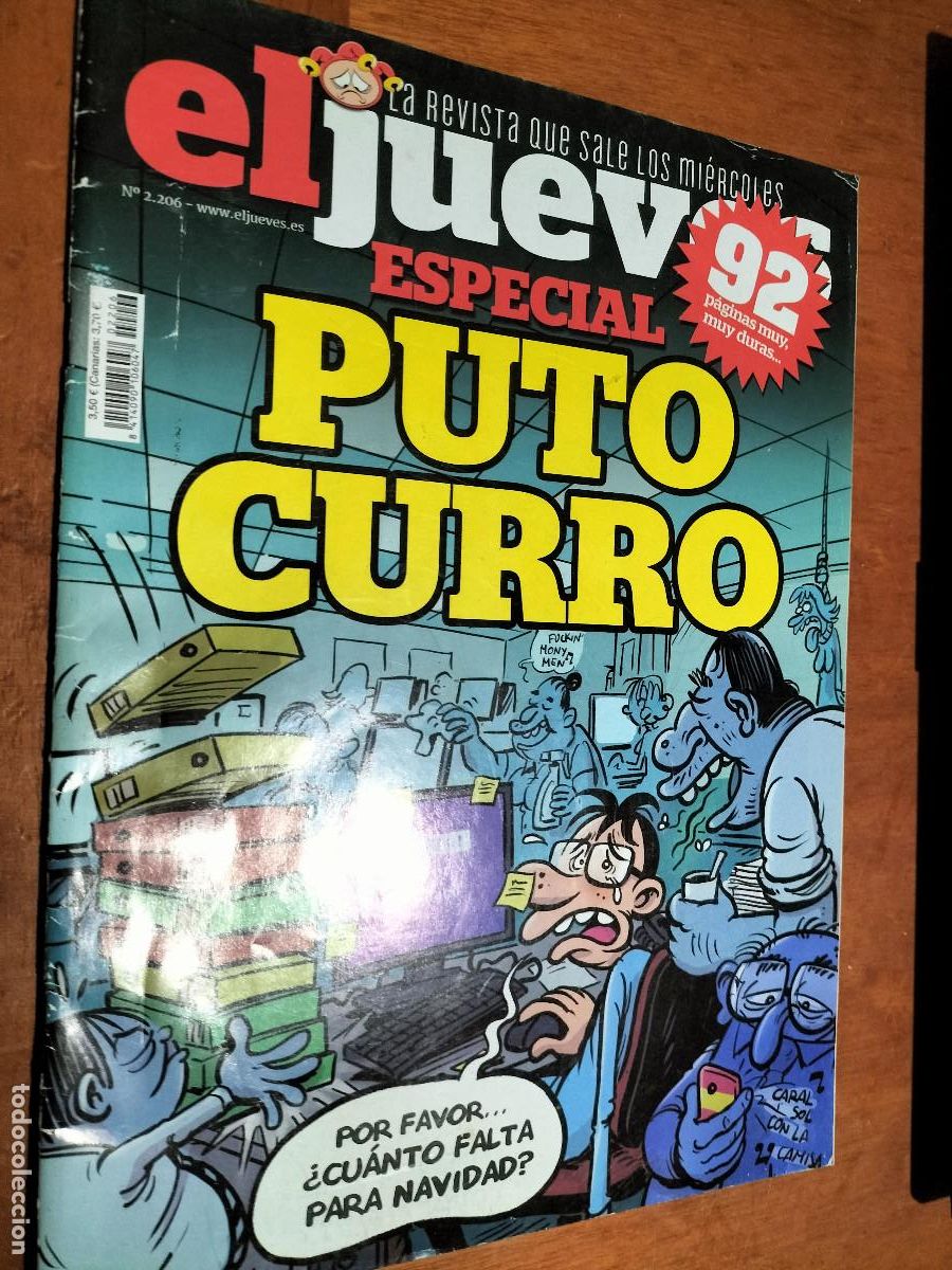 Comics: EL JUEVES 2206. REVISTA. BUEN ESTADO. PUTO CURRO.