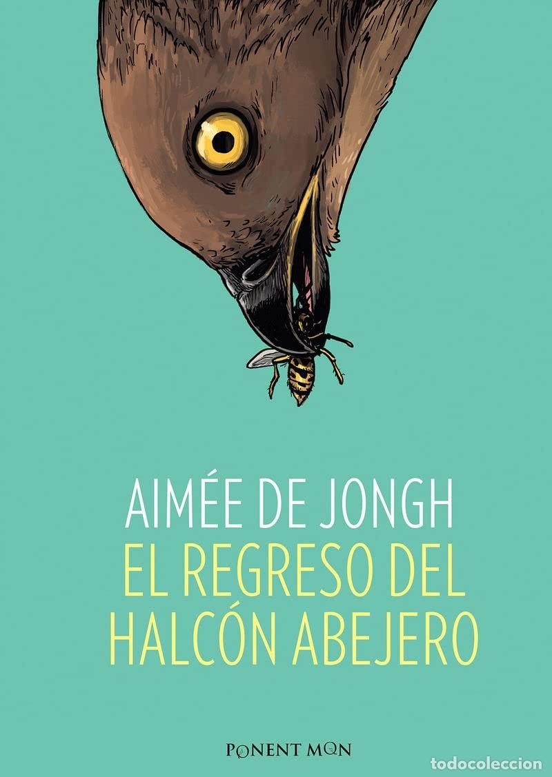 C&oacute;mics: EL REGRESO DEL HALCON ABEJERO PONENT MON - Foto 1
