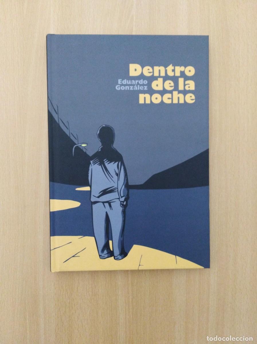 C&oacute;mics: DENTRO DE LA NOCHE. Eduardo Gonz&aacute;lez - Foto 1